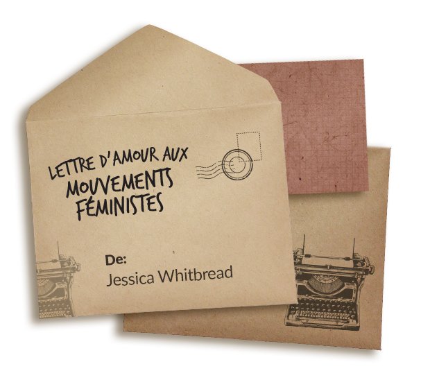 Enveloppes de scrapbooking qui disent des lettres d'amour aux mouvements féministes. L'enveloppe sur le dessus dit De Jessica Whitbread