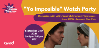 Yo, Imposible / Being Impossible Watch Party Flyer