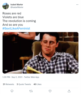 Roses are red, violets are blue, the revolution is coming and so are you