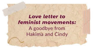 Image of scrapbook paper with the text Love letter to feminist movements: a goodbye from Hakima and Cindy