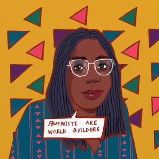 Illustrated portrait of Anwulika Okonjo that says: Feminists are World Builders
