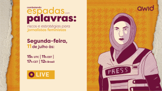 Luchando con las palabras: Riesgos y Estrategias para las Periodistas Feministas