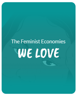 Cover image for the page "The Feminist Economies we Love" shows a faded illustration of a person on a turquoise background.