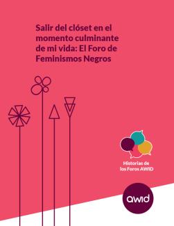 Portada para Salir del clóset en el momento culminante de mi vida: El Foro de Feminismos Negros