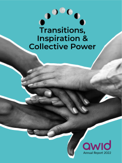 Cover for AWID's 2022 Annual Report. The cover is light blue and shows a group of people joining hands. Over the text "Transitions, Inspiration and Collective Power" there is a semi circle formed by little moons, representing the transtions.