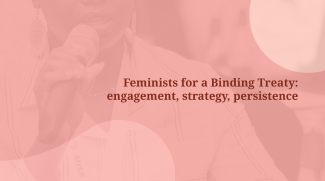 Banner for "Feminists for a Binding Treaty" article. The image has a soft orange color, and in the background, a faint image of a black woman holding a microphone while speaking in a room with other people. 