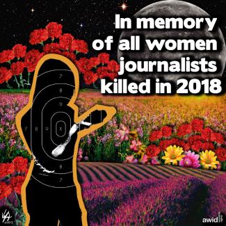 In memory of all women journalists who were killed in 2018